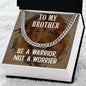 To My Brother - Cuban Chain Necklace