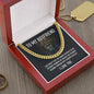To My Boyfriend - Cuban Chain Necklace