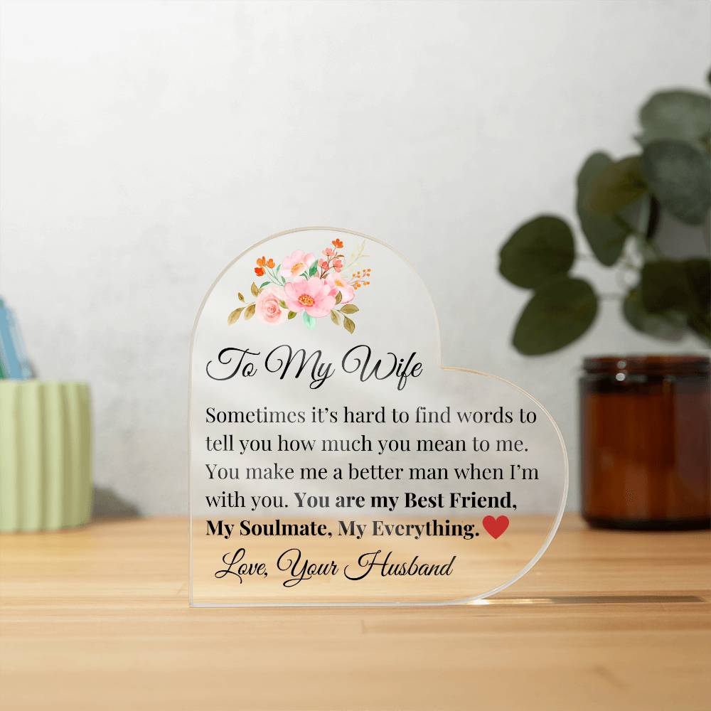To My Wife - You are My Best Friend Acrylic Heart