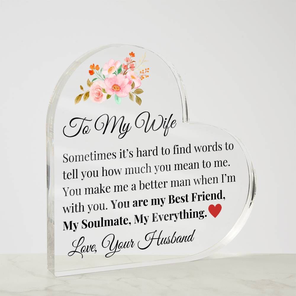 To My Wife - You are My Best Friend Acrylic Heart
