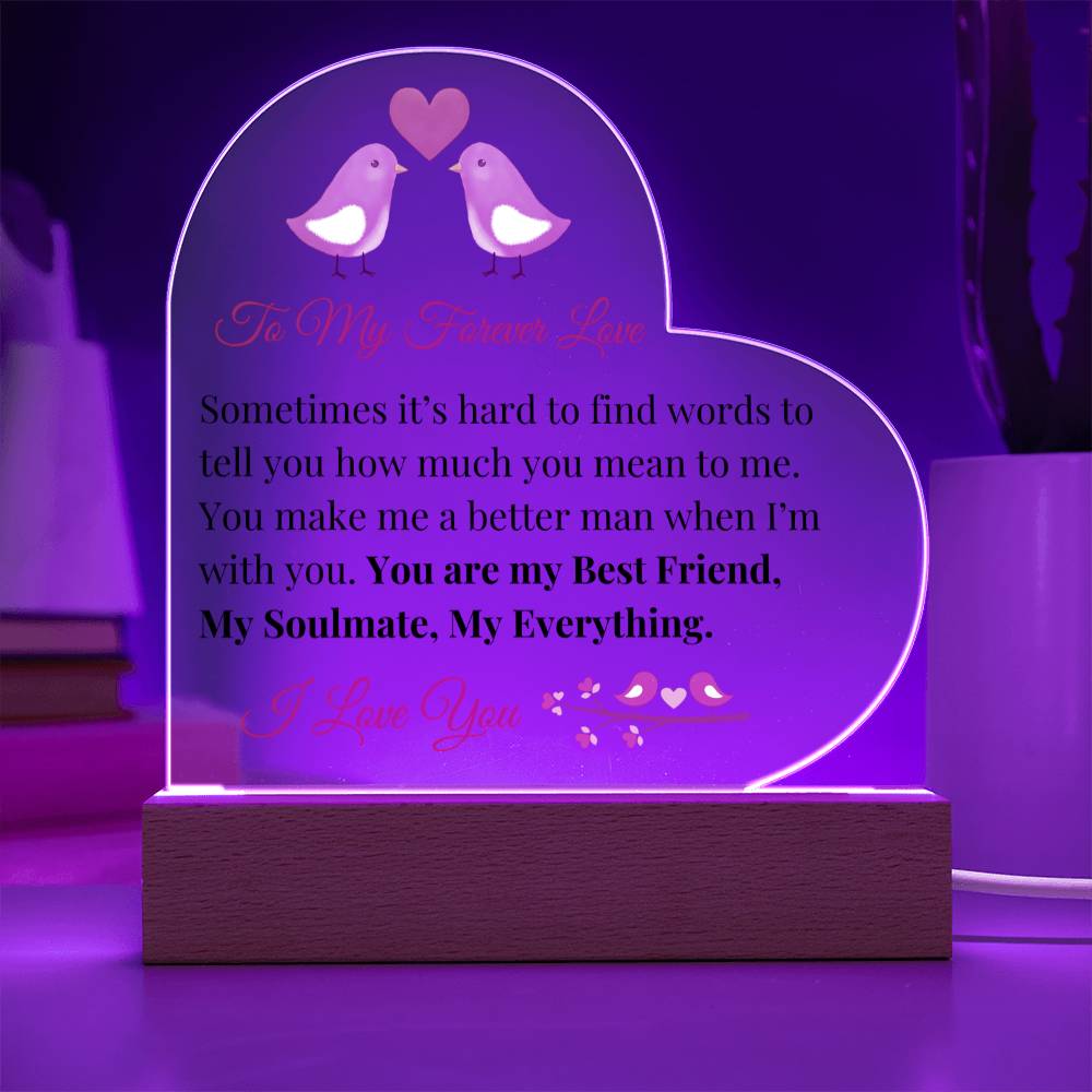 To My Forever Love - Acrylic Heart Plaque