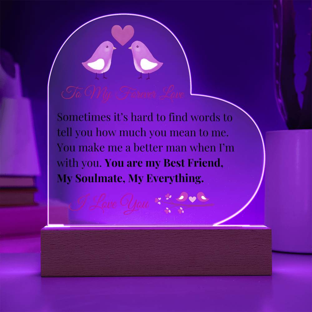 To My Forever Love - Acrylic Heart Plaque