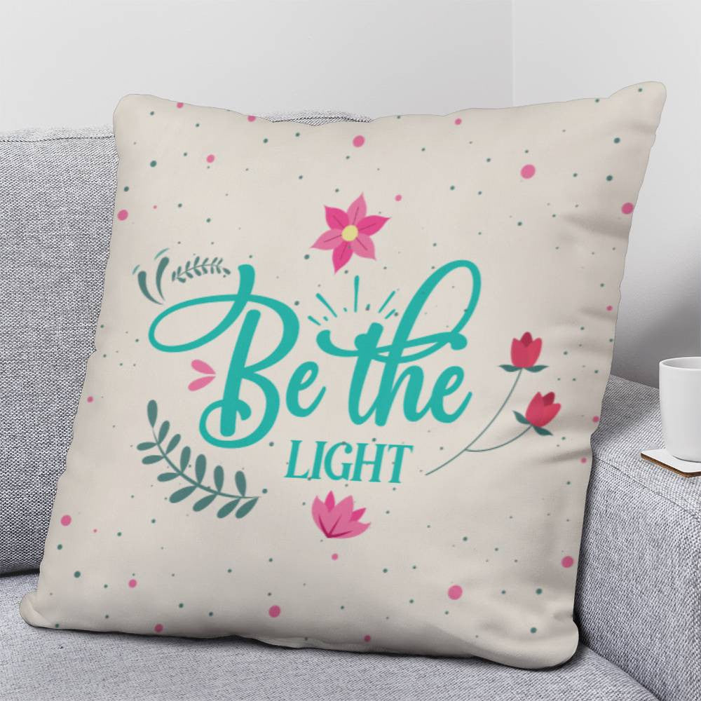 Be The Light Classic Pillow