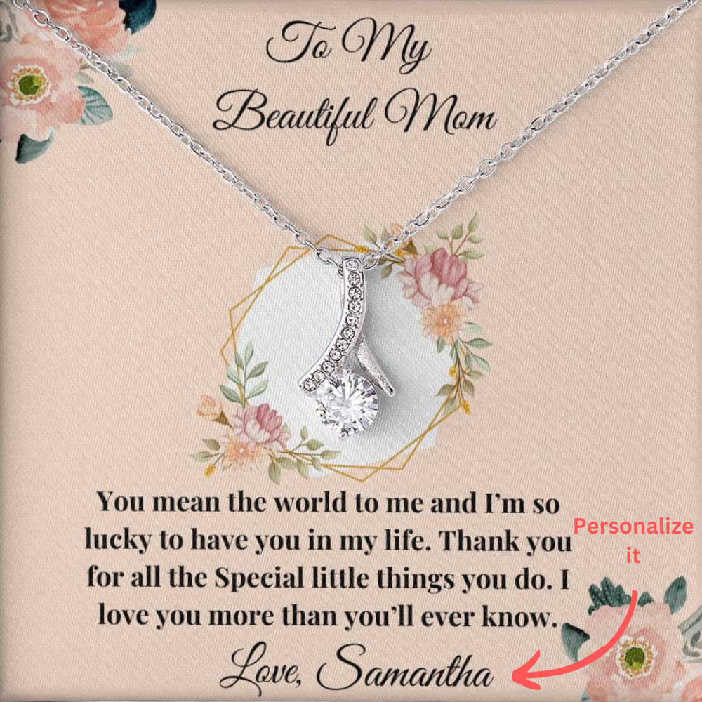 To My Beautiful Mom Necklace Gift from Daughter or Son