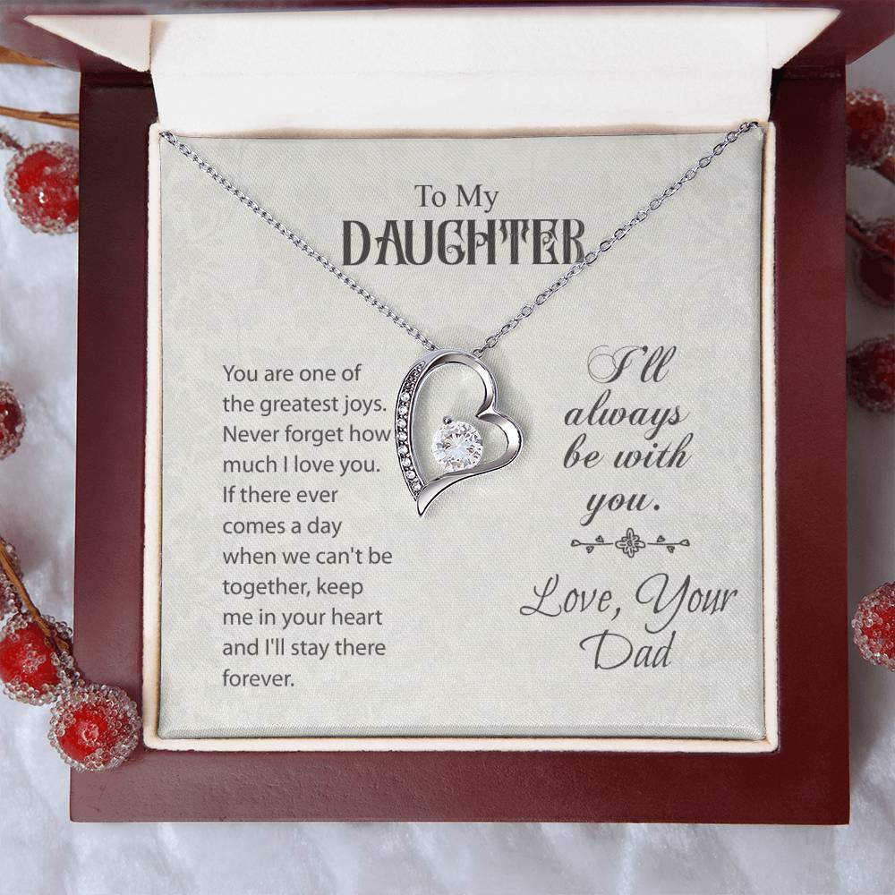 To My Daughter - I'll Always be with you