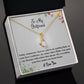 To My Girlfriend - You're my guiding light Alluring Beauty Necklace