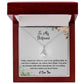 To My Girlfriend - You're my guiding light Alluring Beauty Necklace