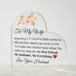 To My Wife - You are My Best Friend Acrylic Heart