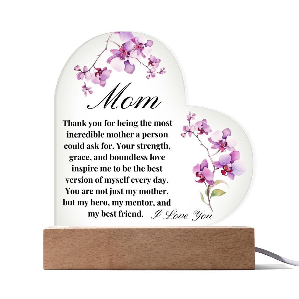 Most Incredible Mom Acrylic Heart Plaque