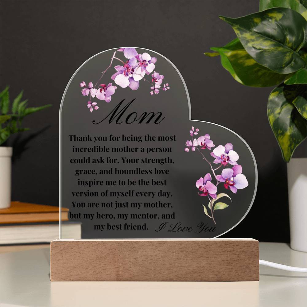 Most Incredible Mom Acrylic Heart Plaque