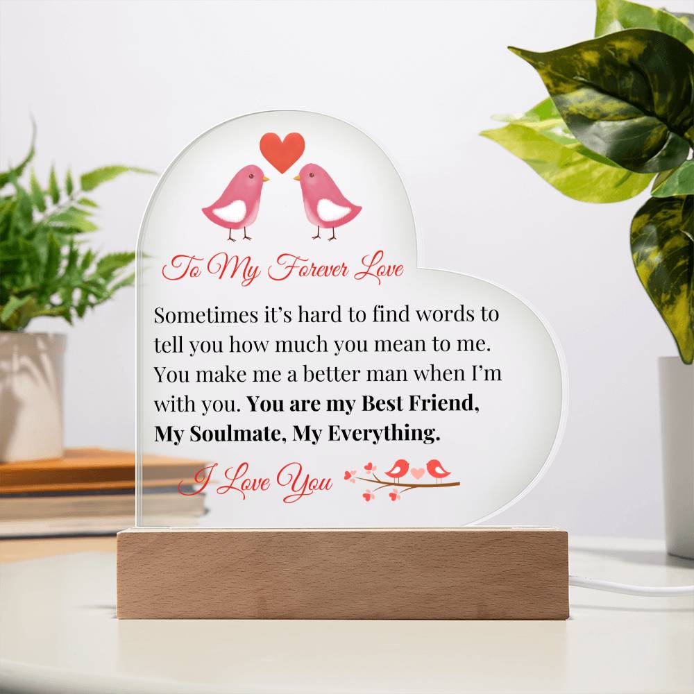 To My Forever Love - Acrylic Heart Plaque