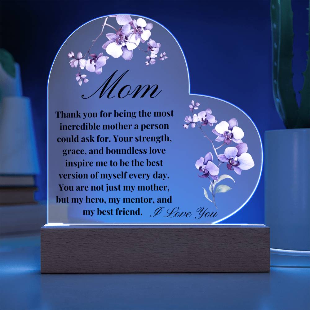 Most Incredible Mom Acrylic Heart Plaque