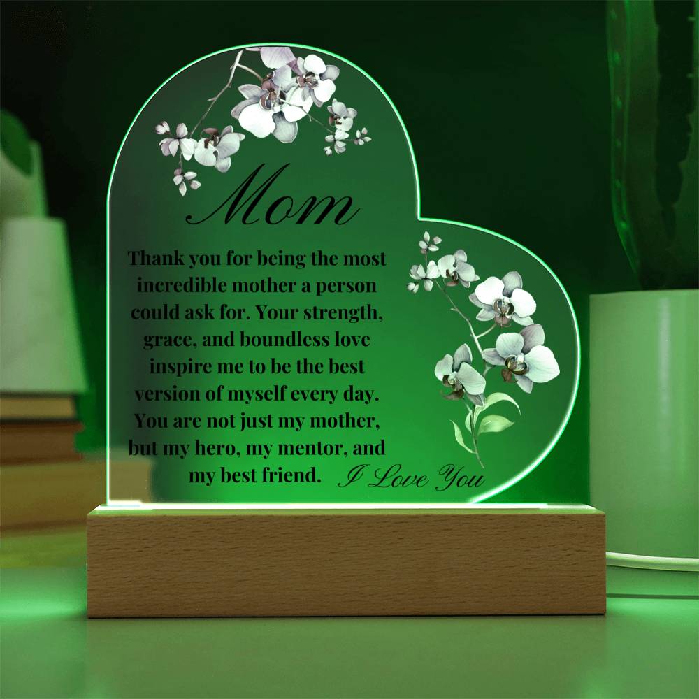 Most Incredible Mom Acrylic Heart Plaque