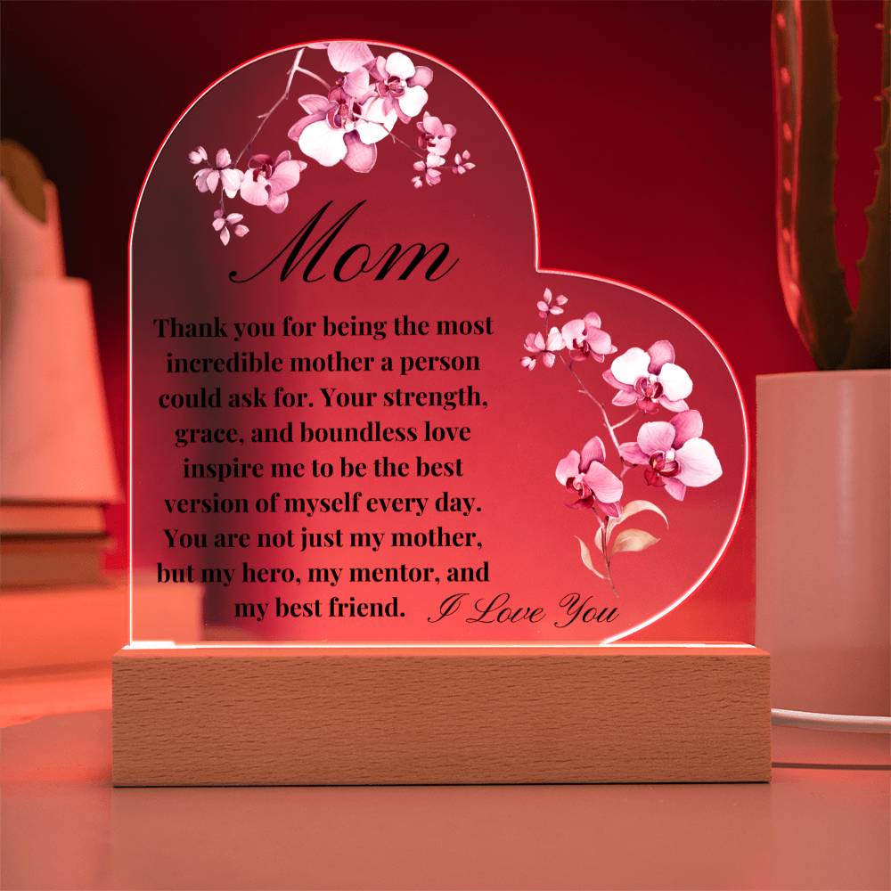 Most Incredible Mom Acrylic Heart Plaque