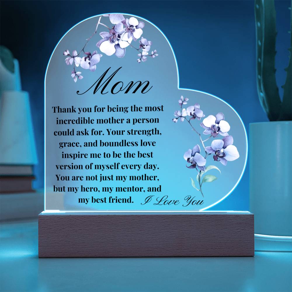 Most Incredible Mom Acrylic Heart Plaque